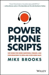 Power Phone Scripts : 500 Word-for-Word Questions, Phrases, and Conversations to Open and Close More Sales - фото обкладинки книги