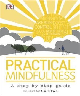 Practical Mindfulness : A step-by-step guide - фото книги
