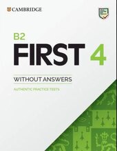 Practice Tests B2 First 4 Student's Book without Answers - фото обкладинки книги