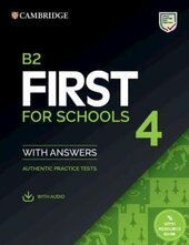 Practice Tests B2 First for Schools 4 SB with Answers and Downloadable Audio and Resources Bank - фото обкладинки книги