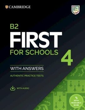Practice Tests B2 First for Schools 4 SB with Answers and Downloadable Audio and Resources Bank - фото книги