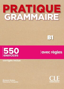 Pratique Grammaire B1 2e Edition Livre + Corrigs - фото книги