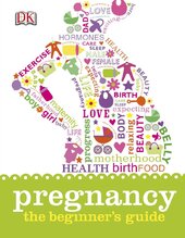 Pregnancy The Beginner's Guide - фото обкладинки книги