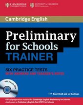Preliminary for Schools Trainer Six Practice Tests with Answers, Teacher's Notes and Audio CDs (3) - фото обкладинки книги