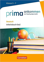 Prima ankommen Deutsch: Klasse 5-7. Arbeitsbuch mit Losungen - фото обкладинки книги