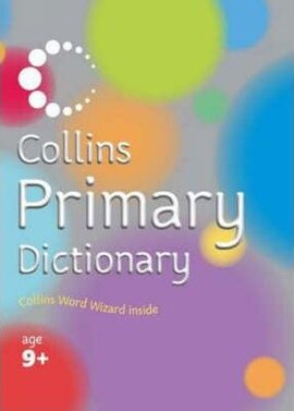 Primary Dictionaries. Primary Dictionary. Age 9+ - фото книги