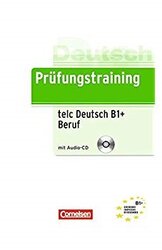 Prufungstraining DaF: B1 telc Deutsch B1+ Beruf + CD - фото обкладинки книги