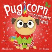 Pugicorn and the Christmas Wish - фото обкладинки книги