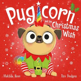 Pugicorn and the Christmas Wish - фото книги
