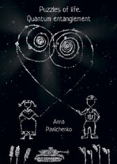 Puzzles of life. Quantum entanglement - фото обкладинки книги