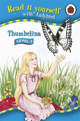Read It Yourself: Thumbelina - Level 3 : Read It Yourself - фото книги