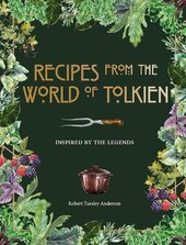 Recipes from the World of Tolkien - фото обкладинки книги