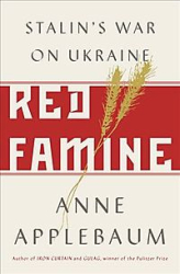 Red Famine. Stalin's War on Ukraine - фото обкладинки книги