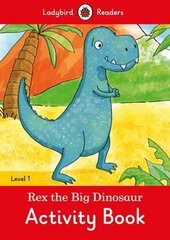 Rex the Big Dinosaur Activity Book - Ladybird Readers Level 1 - фото обкладинки книги