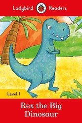 Rex the Big Dinosaur - Ladybird Readers Level 1 - фото обкладинки книги
