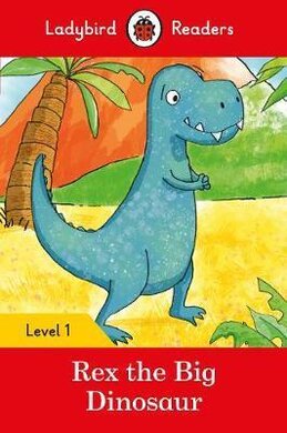 Rex the Big Dinosaur - Ladybird Readers Level 1 - фото книги