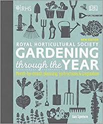 RHS Gardening Through the Year : Month-by-month Planning Instructions and Inspiration - фото книги