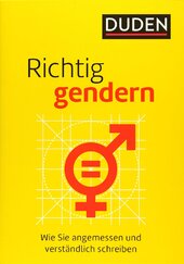 Richtig Gendern: Wie Sie Angemessen und Verstndlich Schreiben - фото обкладинки книги