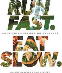 Run Fast. Eat Slow - фото книги