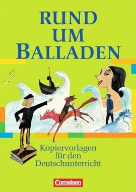 Rund um Balladen. Kopiervorlagen fr den Deutschunterricht - фото книги