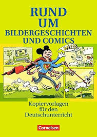 Rund um Bildergeschichten und Comic. Kopiervorlagen fr den Deutschunterricht - фото книги