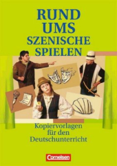 Rund um Szenisches Spielen. Kopiervorlagen fr den Deutschunterricht - фото обкладинки книги