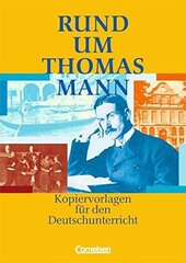 Rund um Thomas Mann. Kopiervorlagen fr den Deutschunterricht - фото обкладинки книги