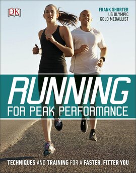Running for Peak Performance : Techniques and Training for a Faster, Fitter You - фото книги