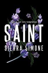 Saint: A Steamy and Taboo BookTok Sensation - фото обкладинки книги