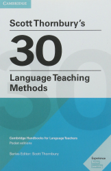 Scott Thornbury's 30 Language Teaching Methods : Cambridge Handbooks for Language Teachers - фото обкладинки книги