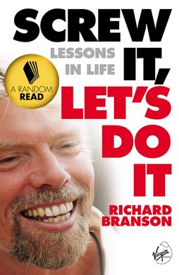 Screw It, Let's Do It : Lessons In Life - фото книги