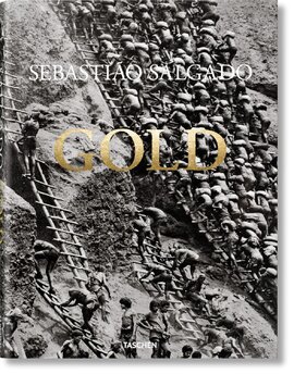 Sebastio Salgado Gold: Serra Pelada Gold Mine / Goldmine Serra Pelada / Mine d'or Serra Pelada - фото книги