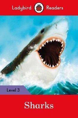 Sharks - Ladybird Readers Level 3 - фото книги