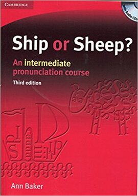 Ship or Sheep? Book and Audio CD Pack: An Intermediate Pronunciation Course - фото книги