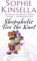 Shopaholic Ties The Knot : (Shopaholic Book 3) - фото обкладинки книги