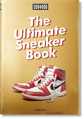 Sneaker Freaker: The Ultimate Sneaker Book - фото книги