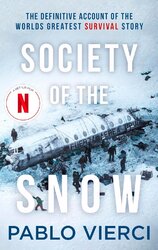 Society of the Snow: The Definitive Account of the World’s Greatest Survival Story - фото обкладинки книги