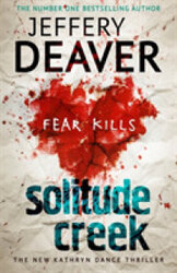 Solitude Creek : Fear Kills in Agent Kathryn Dance Book 4 - фото обкладинки книги