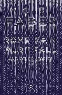 Some Rain Must Fall And Other Stories - фото книги