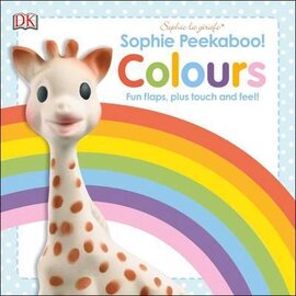 Sophie Peekaboo! Colours : Fun Flaps, plus Touch and Feel! - фото книги