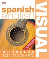 Spanish English Bilingual Visual Dictionary - фото обкладинки книги