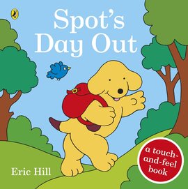 Spot's Day Out : Touch and Feel - фото книги