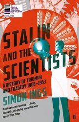 Stalin and the Scientists : A History of Triumph and Tragedy 1905-1953 - фото обкладинки книги