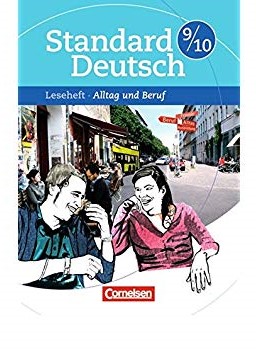 Standard Deutsch 9/10. Alltag Und Beruf Leseheft Mit Losungen - фото книги