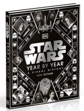Star Wars Year by Year: A Visual History, New Edition - фото обкладинки книги