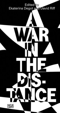 Steirischer herbst '22: A War in the Distance: Ukraine and the Return of History (Reader) - фото книги
