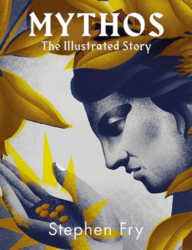 Stephen Fry's Greek Myths: Mythos: The Ullistrated Stories (Book 1) - фото книги