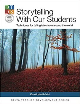 Storytelling With Our Students : Techniques for telling tales from around the world - фото книги