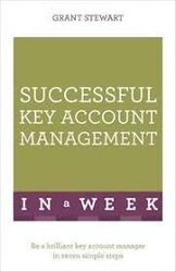 Successful Key Account Management In A Week : Be A Brilliant Key Account Manager In Seven Simple Steps - фото обкладинки книги
