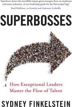 Superbosses. How Exceptional Leaders Master the Flow of Talent - фото книги